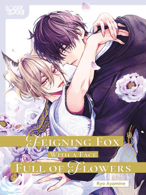 cover image of Feigning Fox with a Face Full of Flowers
